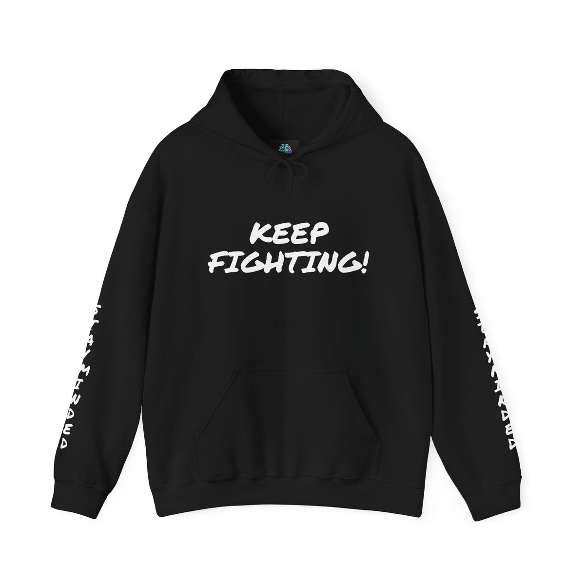 Suicide Awareness Hoodie - KEEP FIGHTING!